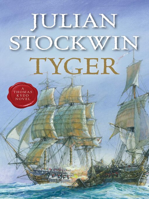 Title details for Tyger by Julian Stockwin - Available